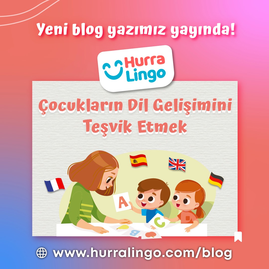 Çocukların Dil Gelişimini Teşvik Etmek 
