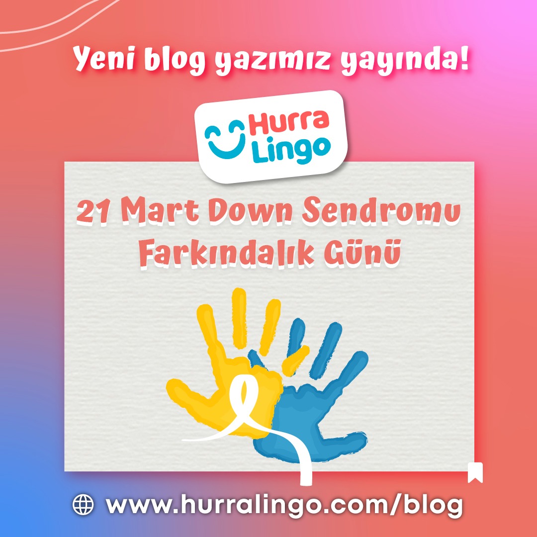21 Mart Down Sendromu Farkındalık Günü