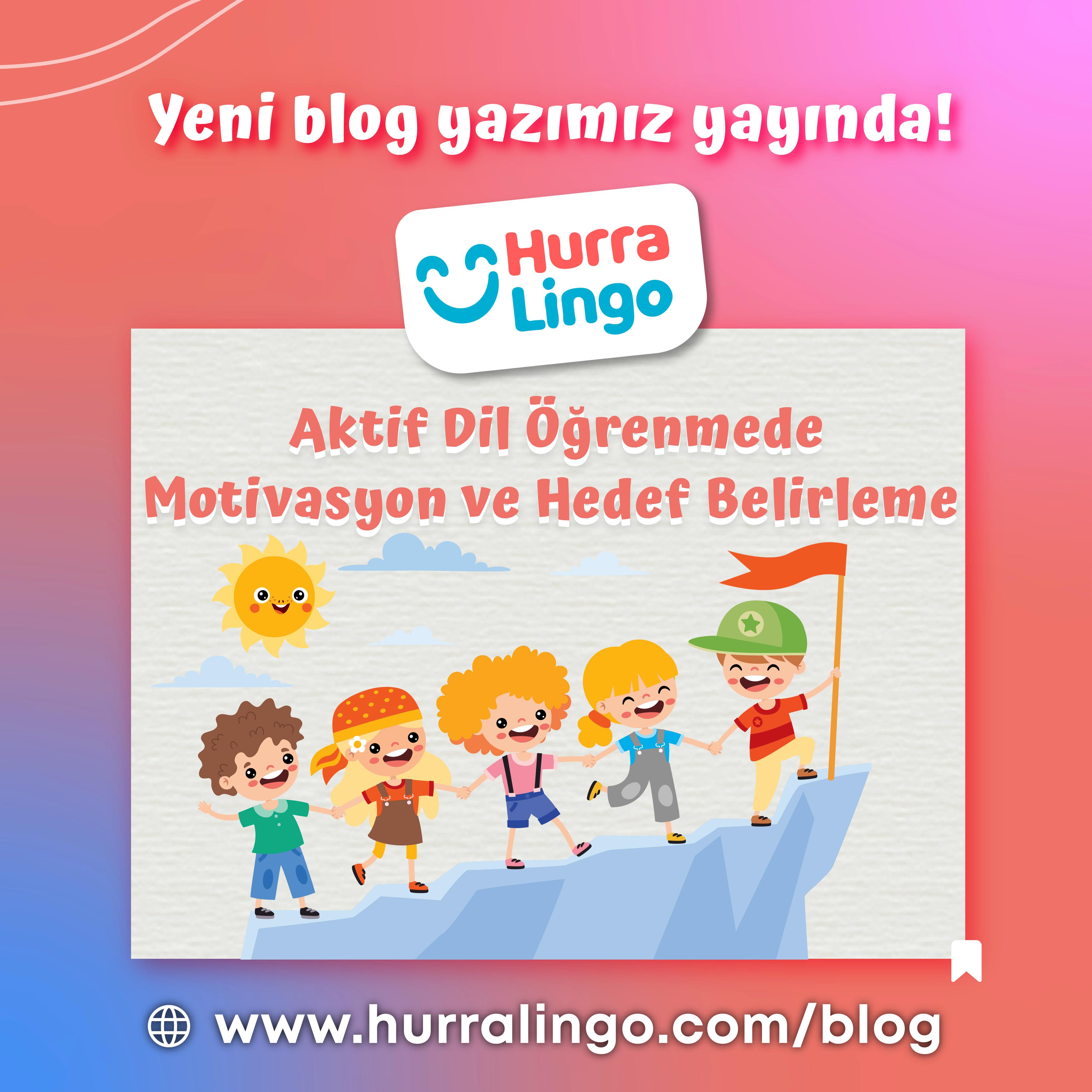 Aktif Dil Öğrenmede Motivasyon ve Hedef Belirleme